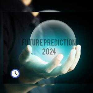 Future prediction 2024